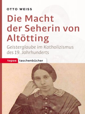 cover image of Die Macht der Seherin von Altötting